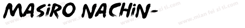 Masiro Nachin字体转换